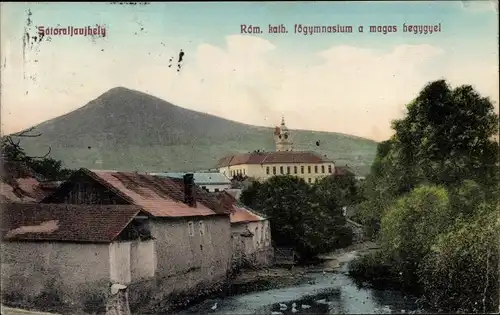 Ak Sátoraljaújhely Neustadt am Zeltberg Ungarn, Röm. kath. fögymnasium a magas hegygyel