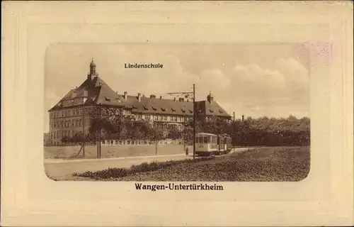 Ak Wangen Untertürkheim Stuttgart am Neckar, Lindenschule, Straßenbahn