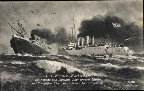 Künstler Ak Deutsches Kriegsschiff, SMS Karlsruhe, Kreuzer, Englischer Dampfer, Versenkung, Kr. 101b