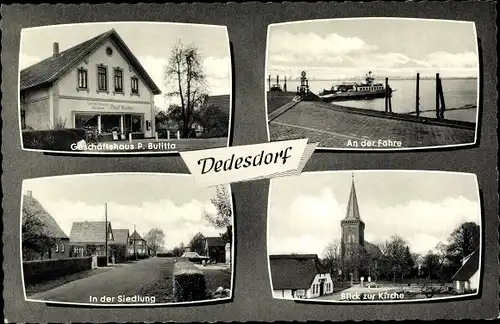 Ak Dedesdorf Loxstedt in Niedersachsen, Geschäftshaus Bulitta, Fähre, Siedlung, Kirche