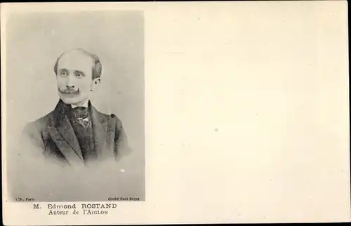Ak Edmond Rostand, Auteur de l'Aiglon, Theaterschriftsteller, Dramatiker