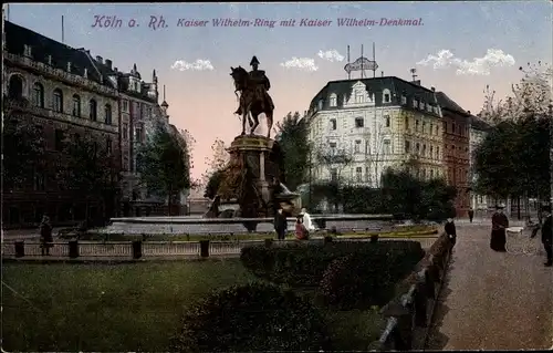 Ak Köln am Rhein, Kaiser-Wilhelm-Ring mit Kaiser-Wilhelm-Denkmal