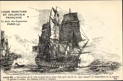 Künstler Ak Louis XV, Segelschiff, Ligue Maritime et Coloniale Francaise