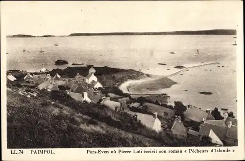 Ak Paimpol Côtes d’Armor, Pors Even ou Pierre Loti ecrivit son roman Pecheurs d'Islands