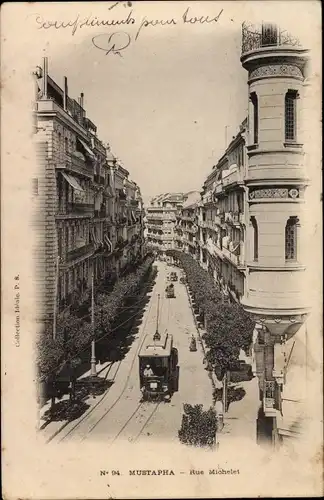 Ak Mustapha Alger Algerien, Rue Michelet, Straßenbahn