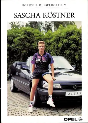 Ak Sascha Köstner, Borussia Düsseldorf, Opel Astra