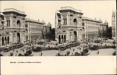 Stereo Ak Milano Mailand Lombardia, La Place du Dome et Galerie