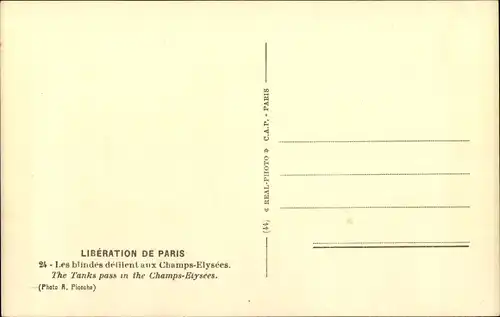 Ak Paris VIII. Arrondissement Élysée, Liberation de Paris, Les blindes defilent aux Champs Elysees