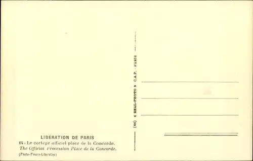 Ak Paris VIII. Arrondissement Élysée, Liberation de Paris, Le cortege officiel place de la Concorde
