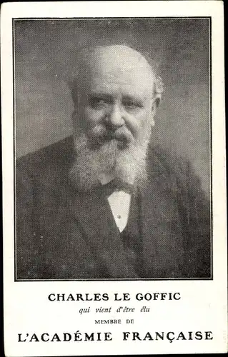 Ak Schriftsteller Charles le Goffic, Membre de L'Academie Francaise