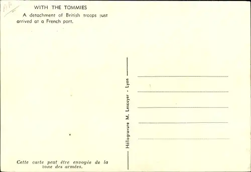 Ak With the Tommies, detachment of British troops just arrived at a French port, WW2