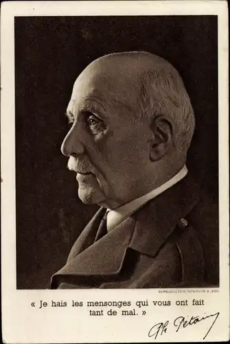 Ak Général Philippe Pétain, Je hais les mensonges, französischer Präsident