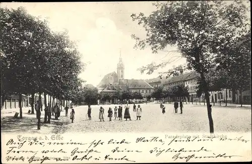 Ak Torgau an der Elbe, Paradeplatz, Stadtkirche