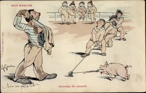 Künstler Ak Henri Gervèse, Nos Marins, Corrida de Muerte, französische Seeleute