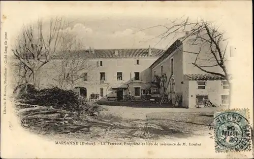 Ak Marsanne Drôme, la Terrasse, Proprieté et lieu de naissance de M. Loubet