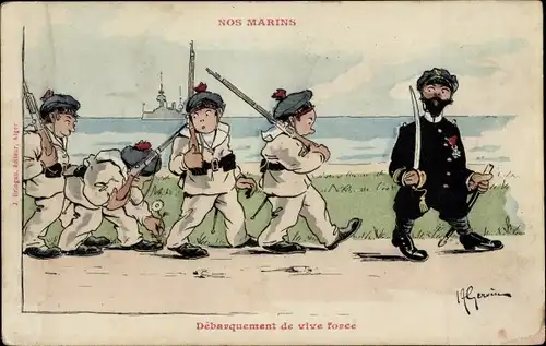 Künstler Ak Henri Gervèse, Nos Marins, Debarquement de vive force, Matrosenhumor