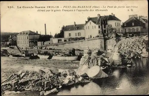 Ak Pont Sainte Maxence Oise, Le Pont de pierre sur l'Oise, Kriegszerstörungen, I. WK