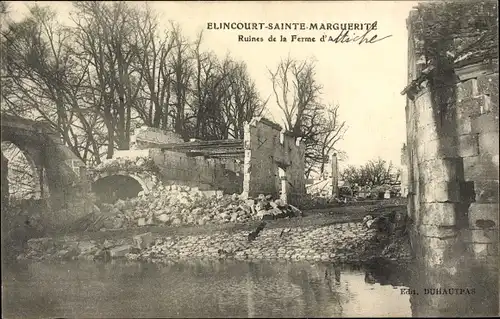 Ak Élincourt Sainte Marguerite Oise, Ruines de la Ferme