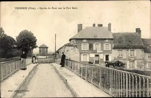 Ak Verberie Oise, Entree du Pont vers le Port Salut