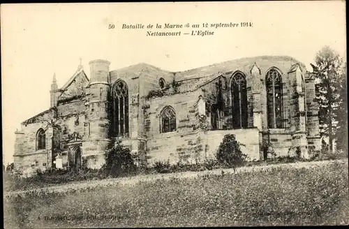 Ak Nettancourt Lothringen Meuse, L'Eglise, Bataille de la Marne 1914