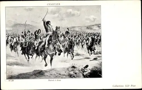 Ak Joachim Murat a Iena, Schlachtfeld, Französische Soldaten zu Pferden