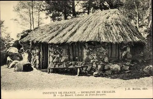 Ak Oise Frankreich, Institut de France, Domaine de Chaalis, Le Desert, Cabane de Jean Jacques