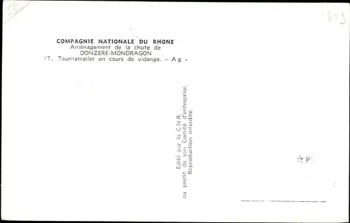 Ak Donzere Mondragon Drôme, Tournatrailer en cours de vidange, Compagnie Nationale du Rhone