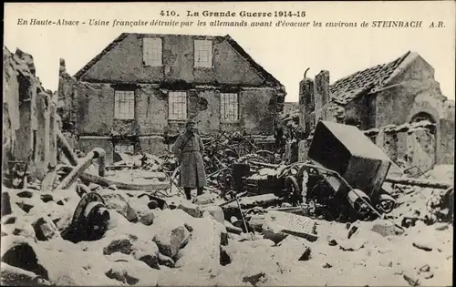 Ak Steinbach Elsass Haut Rhin, Usine francaise détruite par les allemands, Kriegszerstörungen, I. WK