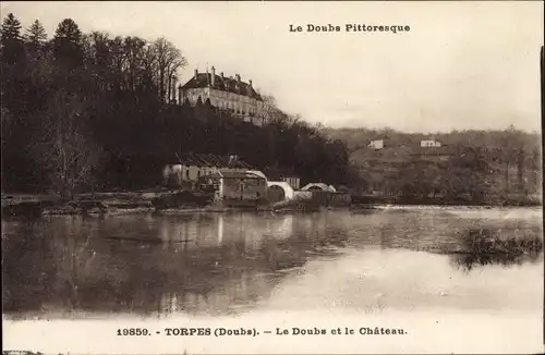 Ak Torpes Doubs, Le Doubs et le Chateau