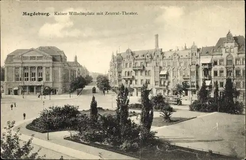 Ak Magdeburg an der Elbe, Kaiser Wilhelm Platz, Zentraltheater