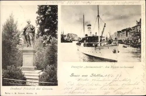 Ak Szczecin Stettin Pommern, Denkmal Friedrich der Große, Dampfer Swinemünde den Hafen verlassend