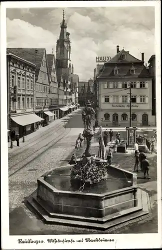 Ak Reutlingen in Württemberg, Wilhelmstraße, Marktbrunnen