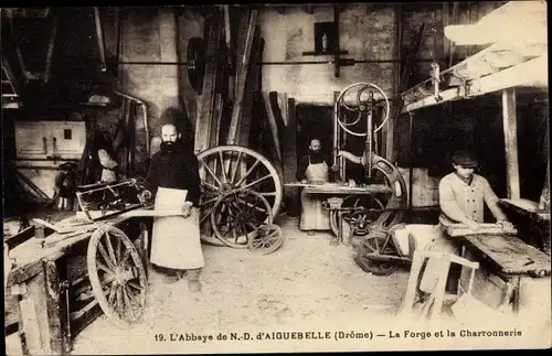 Ak Montjoyer Drôme, L'Abbaye de Notre Dame d'Aiguebelle, La Forge et la Charronnerie