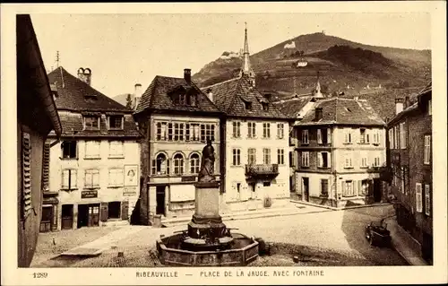 Ak Ribeauvillé Rappoltsweiler Elsass Haut Rhin, Place de la Jauge, Avec Fontaine