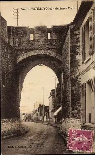 Ak Trie Château Oise, Ancienne Porte