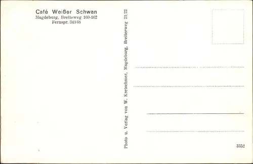 Ak Magdeburg an der Elbe, Café Weißer Schwan, Breiteweg 160-162