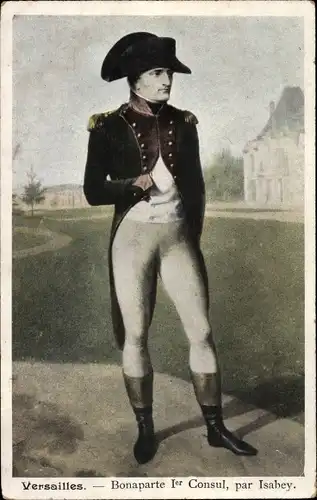 Künstler Ak Isabey, Versailles, Bonaparte I. Consul