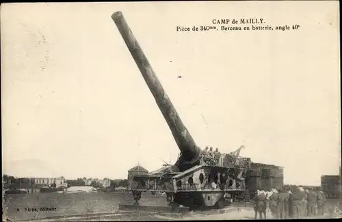 Ak Mailly le Camp Aube, Piece de 340mm, Berceau en batterie, französisches Geschütz