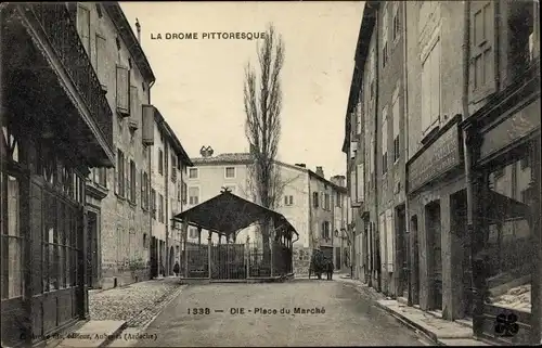 Ak Die Drôme, Place du Marche