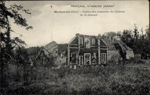 Ak Machemont Oise, Ruines des communs du Chateau de St. Amand