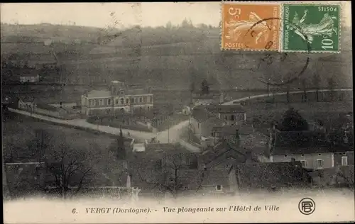 Ak Vergt Dordogne, Vue plongeante sur l'Hotel de Ville