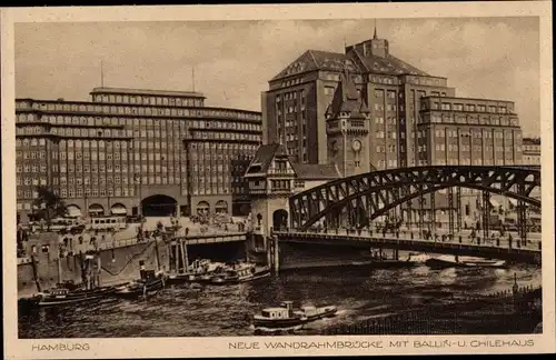 Ak Hamburg Mitte Altstadt, neue Wandrahmbrücke mit Ballin- und Chilehaus