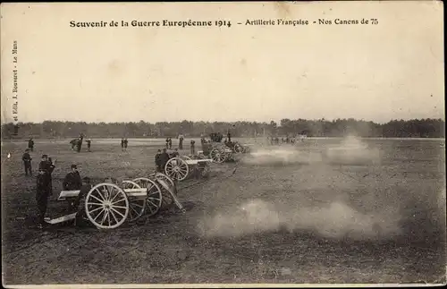 Ak Souvenir de la Guerre Europeenne 1914, Artillerie Francaise, Nos Canons de 75
