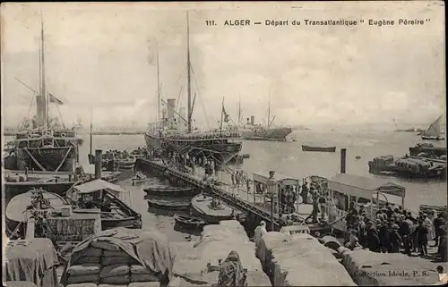 Ak Algier Alger Algerien, Depart du Transatlantique Eugene Pereire, Dampfer, CGT, French Line