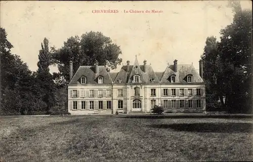 Ak Chevrieres Oise, Le Chateau du Marais