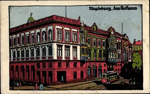 Künstler Ak Magdeburg an der Elbe, Das Rathaus, Straßenbahn