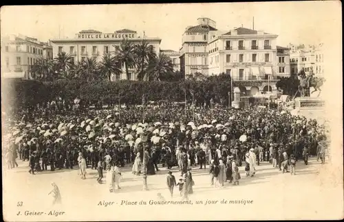 Ak Algier Alger Algerien, Place du Gouvernement, un jour de musique