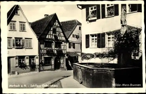 Ak Marbach am Neckar, Wilder-Mann-Brunnen, Schillers Geburtshaus