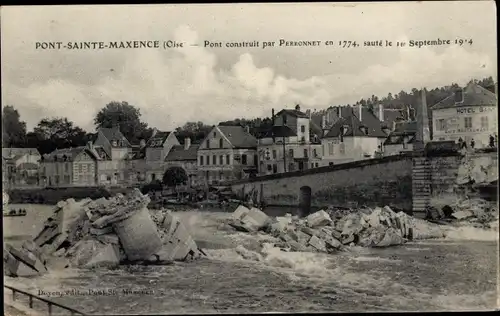 Ak Pont Sainte Maxence Oise, Pont construit par Perronnet en 1774