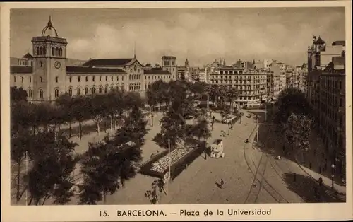 Ak Barcelona Katalonien Spanien, Plaza de la Universidad